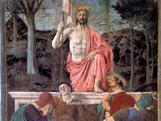 Resurrection
 