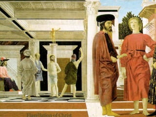 Flagellation of Christ
 