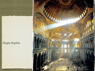 Hagia Sophia
 