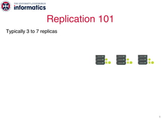 Typically 3 to 7 replicas
Consistency
Weak: performance but nasty surprises
Strong: programmable and intuitive
Reliable replication protocols
• Strong consistency even under faults
• Define actions to execute reads & writes
à these determine a datastore’s performance
Replication 101
9
…… … …
 