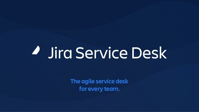 Product Keynote Jira Service Desk Opsgenie Statuspage