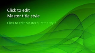 Click to edit
Master title style
Click to edit Master subtitle style
 