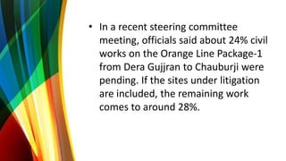 Glance Over Orange Line Metro Train (OLMT) | PPTX