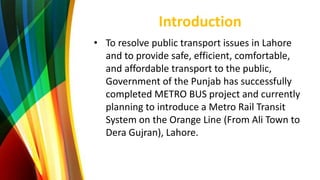 Glance Over Orange Line Metro Train (OLMT) | PPTX