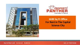 1600 Sq Ft Office
For Rent in The Capital
Science City
 
