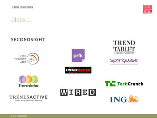 10 RETAIL TRENDS FOR 2016
Global...
© 2016 CROSSMARKS
 