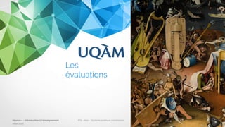 POL 4840 – Système politique montréalais
Les 
évaluations
Séance 1 – Introduction à l’enseignement
Hiver 2016
13
 