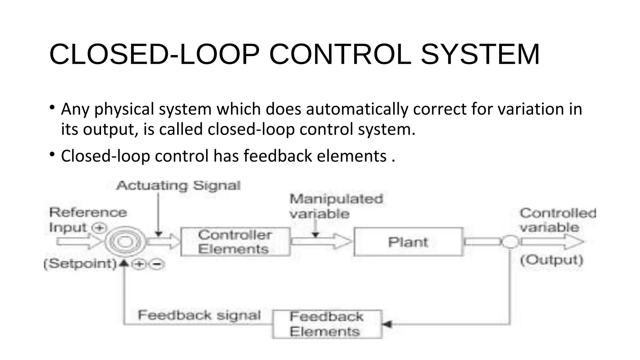 Open Loop And Closed System_CSE (2150909) PPT Open Loop And Closed System_CSE (2150909) PPT