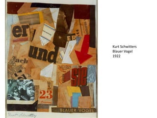 Kurt Schwitters
Blauer Vogel
1922