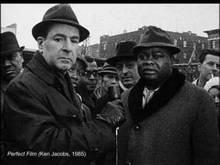 Perfect Film (Ken Jacobs, 1985)
