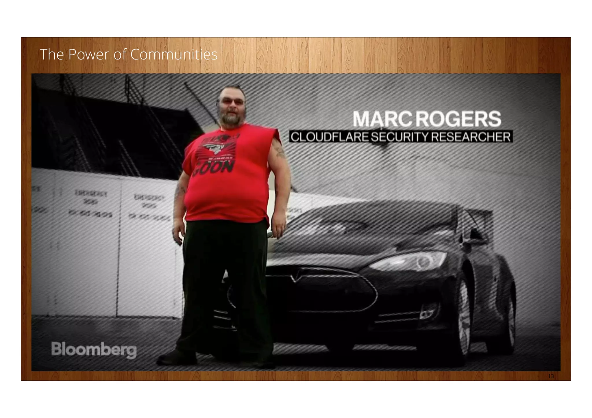 13
The Power of Communities
 