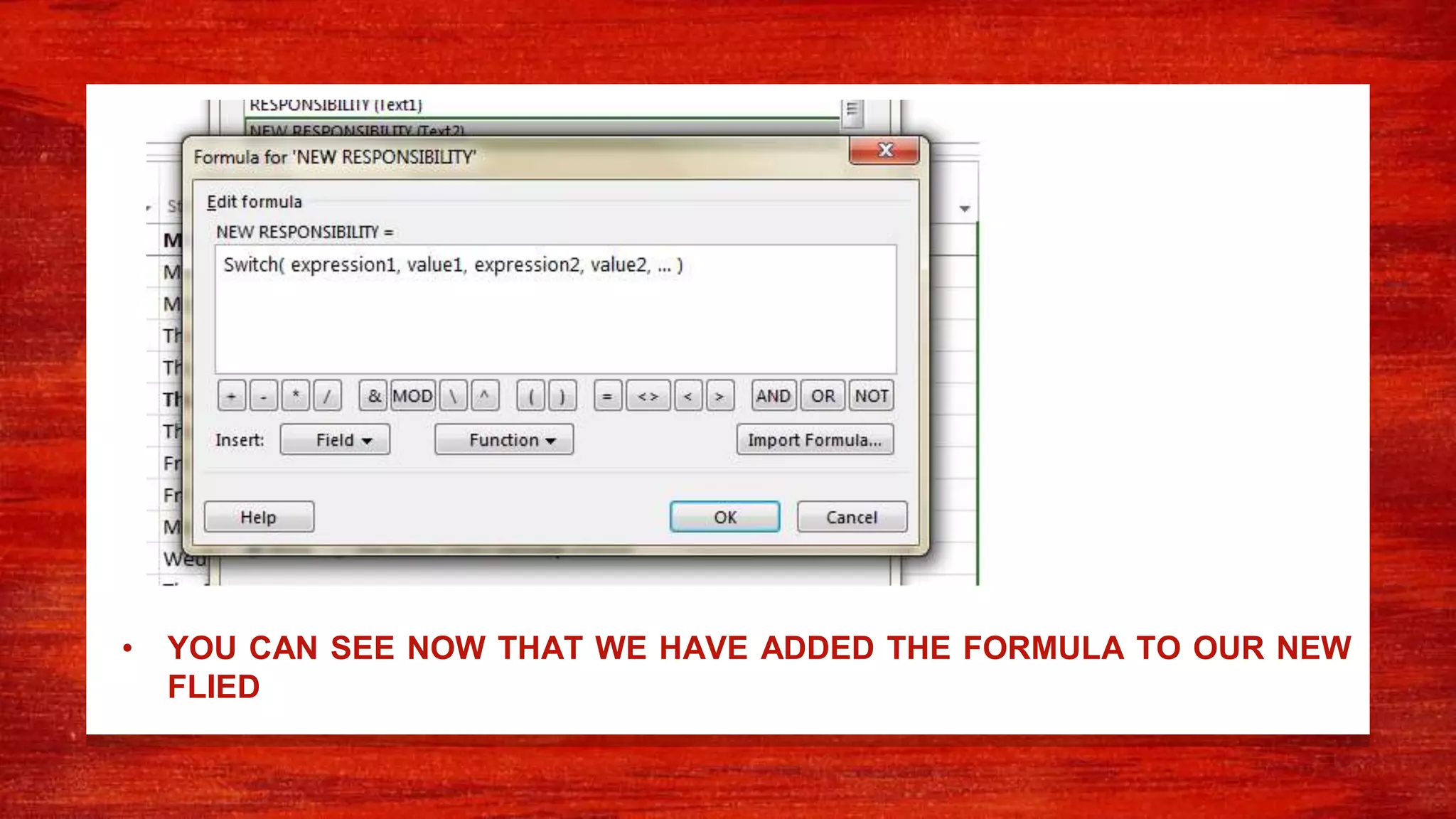 • YOU CAN SEE NOW THAT WE HAVE ADDED THE FORMULA TO OUR NEW
FLIED
 