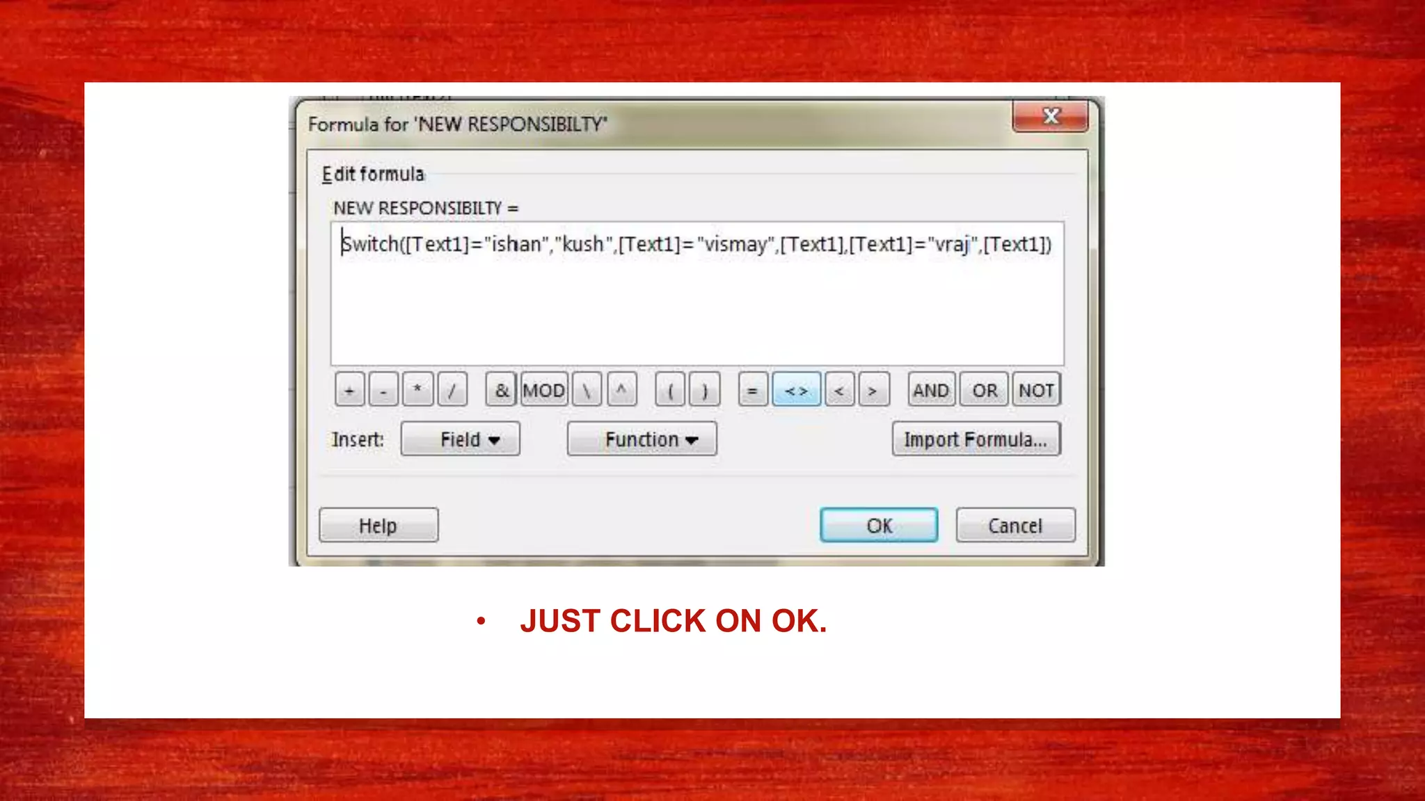 • JUST CLICK ON OK.
 