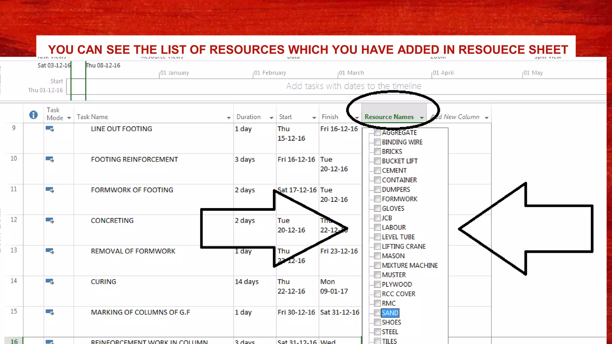 YOU CAN SEE THE LIST OF RESOURCES WHICH YOU HAVE ADDED IN RESOUECE SHEET
 