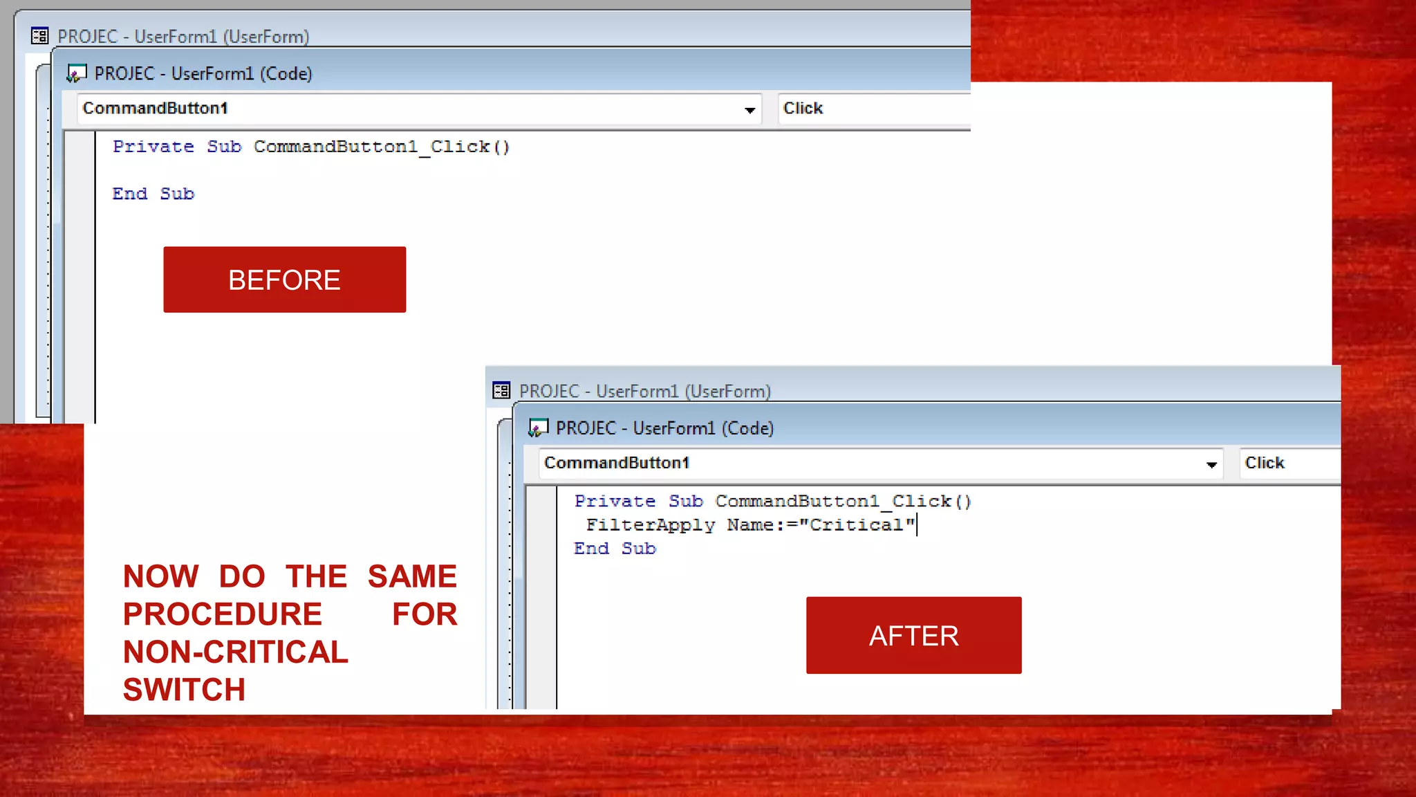 BEFORE
AFTER
NOW DO THE SAME
PROCEDURE FOR
NON-CRITICAL
SWITCH
 