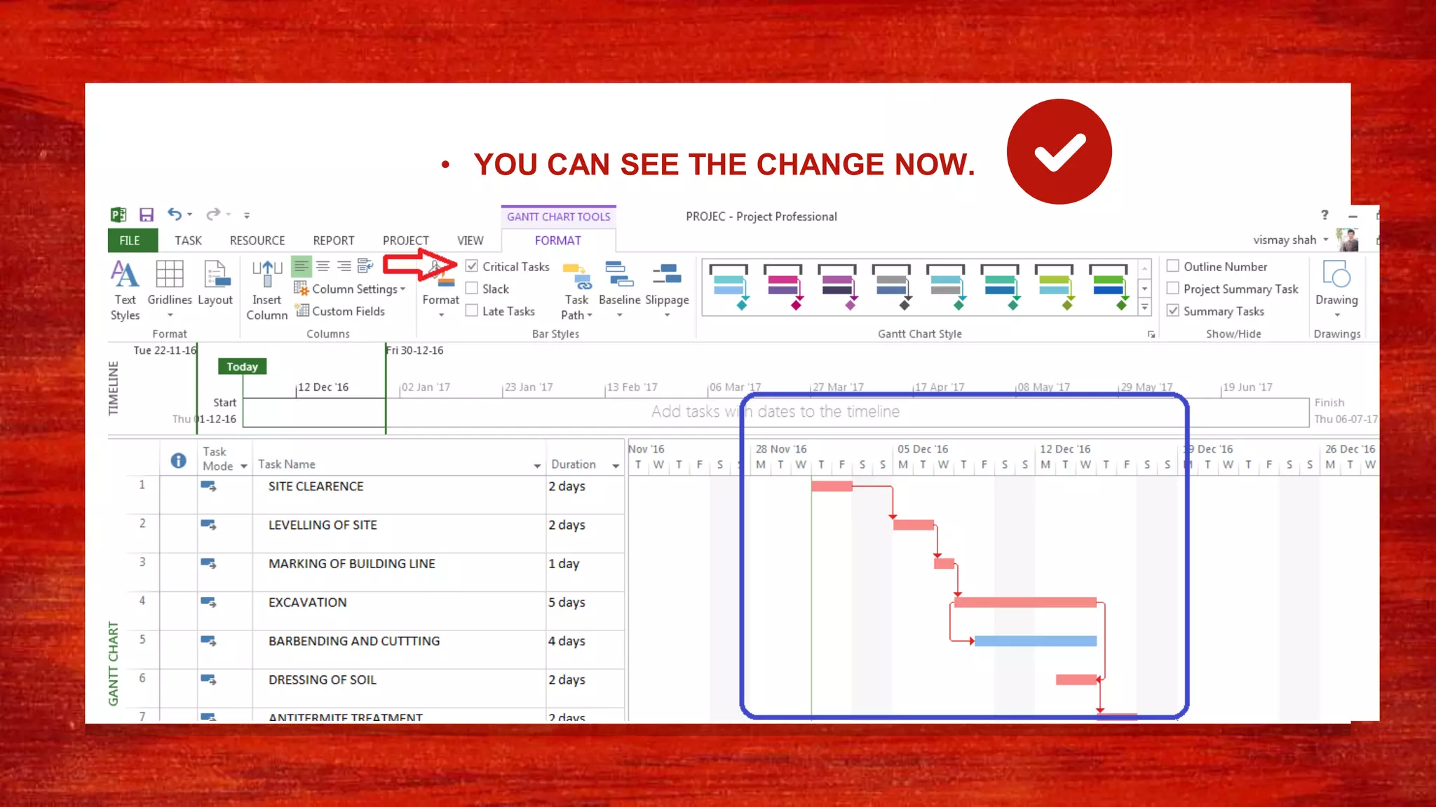 • YOU CAN SEE THE CHANGE NOW.
 