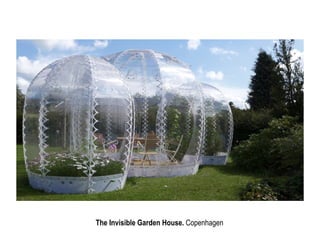 The Invisible Garden House. Copenhagen
 