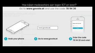 Hoe kijken medewerkers aan tegen ICT en leren?
 