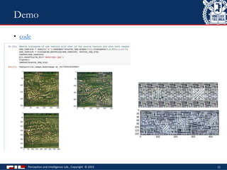 • code
Perception and Intelligence Lab., Copyright © 2015 11
Demo
 