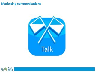 Marketing communications
 