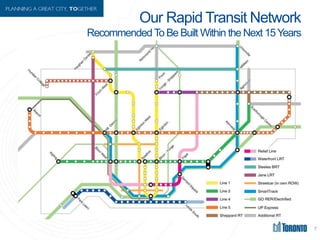Our Rapid Transit Network
15Years in the Future
7
 