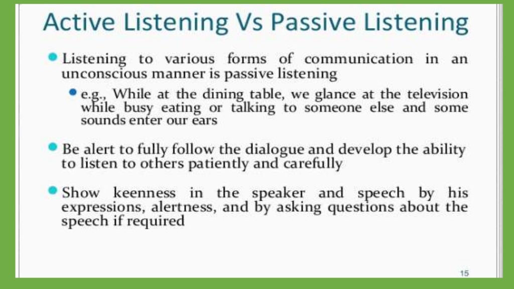 ACTIVE VS PASSIVE LISTENING