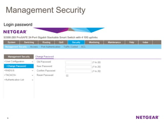 Management Security
6
Login password
 