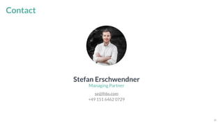 57
Contact
Stefan Erschwendner
Managing Partner
se@lhbs.com
+49 151 6462 0729
 