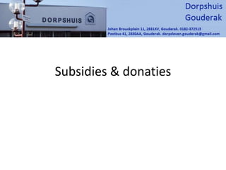 Subsidies & donaties
 