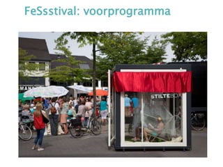FeSsstival: voorprogramma
 