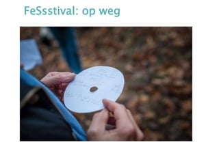 FeSsstival: op weg
 