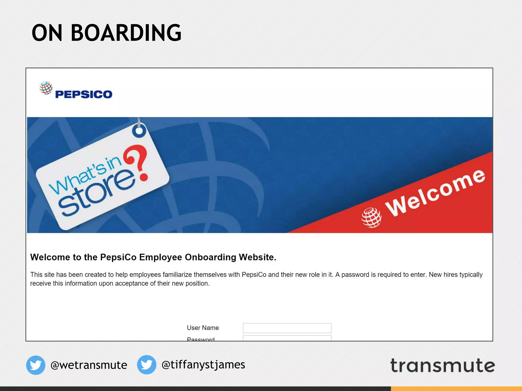 ON BOARDING
@wetransmute @tiffanystjames
 