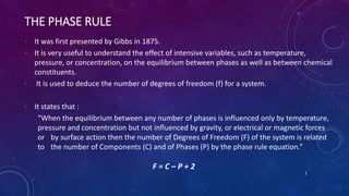 Phase Rule Introduction the phase rule in chemical Eng. | PPTX