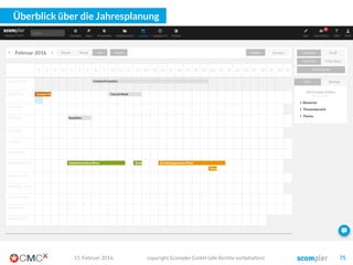 Mit Excel können wir nur einen Bruchteil darstellen!
03. März 2016 copyright Scompler GmbH (alle Rechte vorbehalten) 75
 
