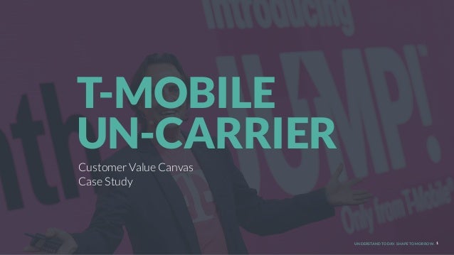 case study t mobile un carrier uncarrier