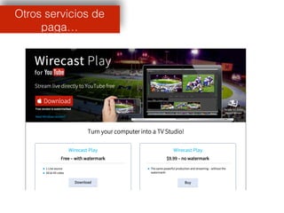 Otros servicios de
paga…
 