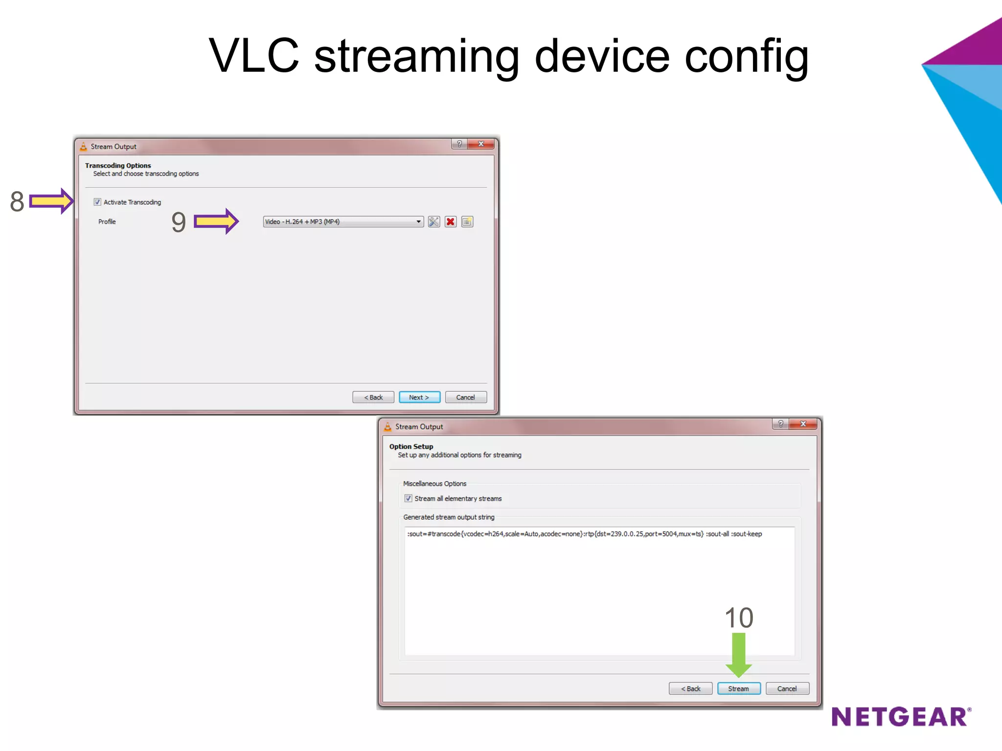 VLC streaming device config
8
9
10
 