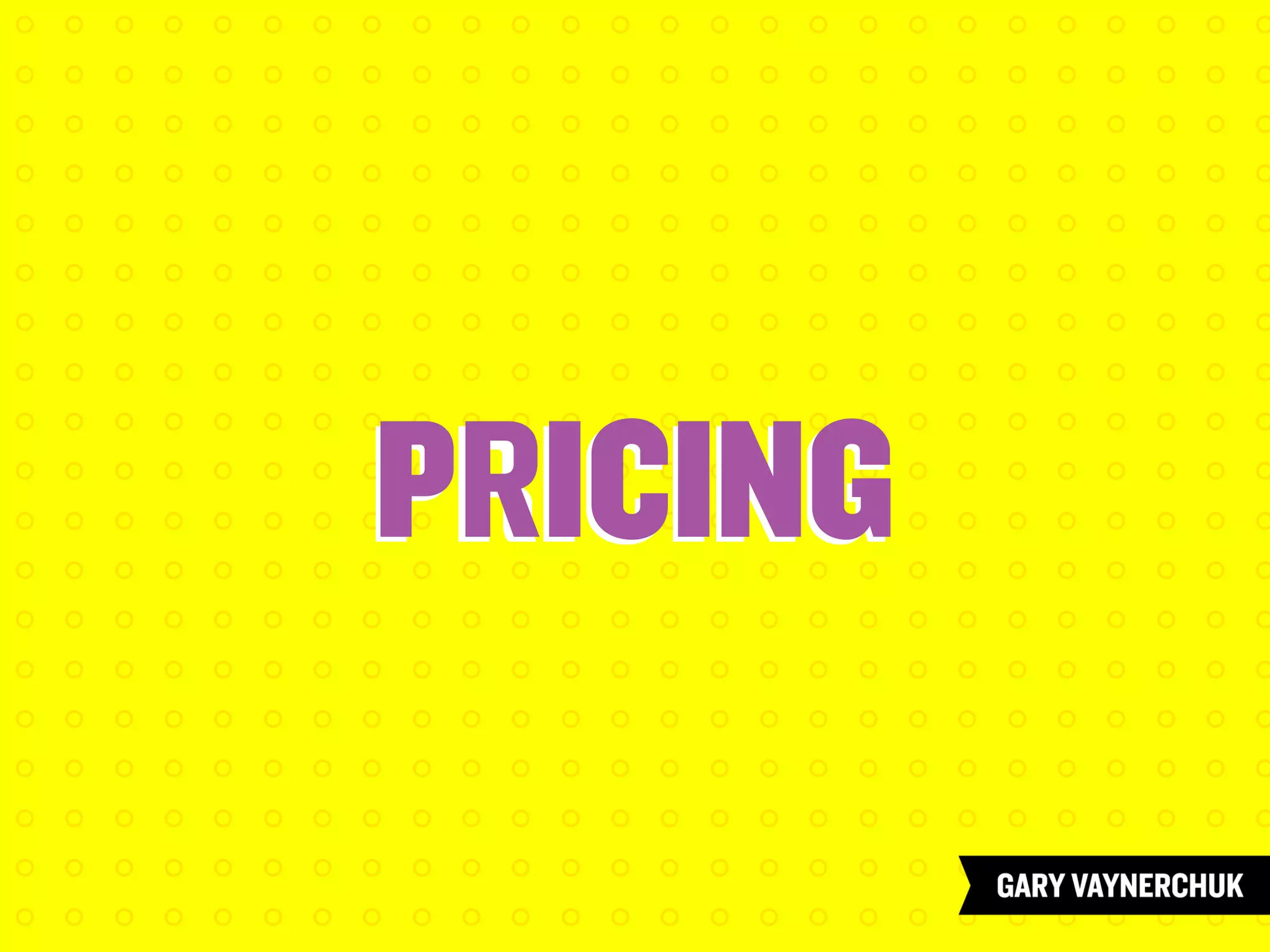 PRICINGPRICING
 
