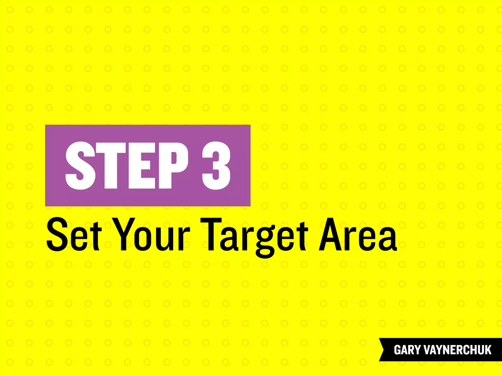 Set Your Target Area
 