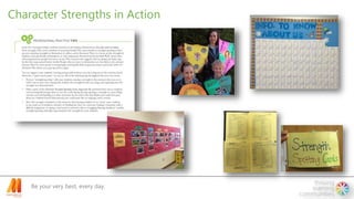 Be your very best, every day.
Character Strengths in Action
 