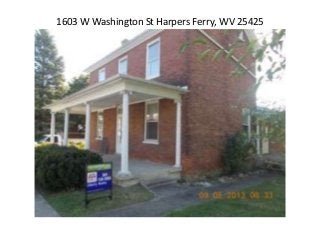 1603 W Washington St Harpers Ferry, WV 25425
 