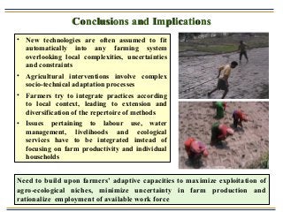 Conclusions and ImplicationsConclusions and Implications
• New technologies are often assumed to fit
automatically into an...