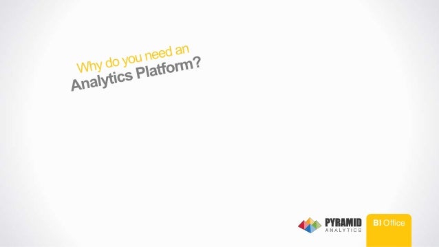 The Analytics Platform Pyramid Analytics