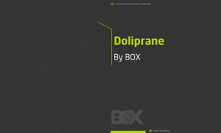 Doliprane
By BOX
 
