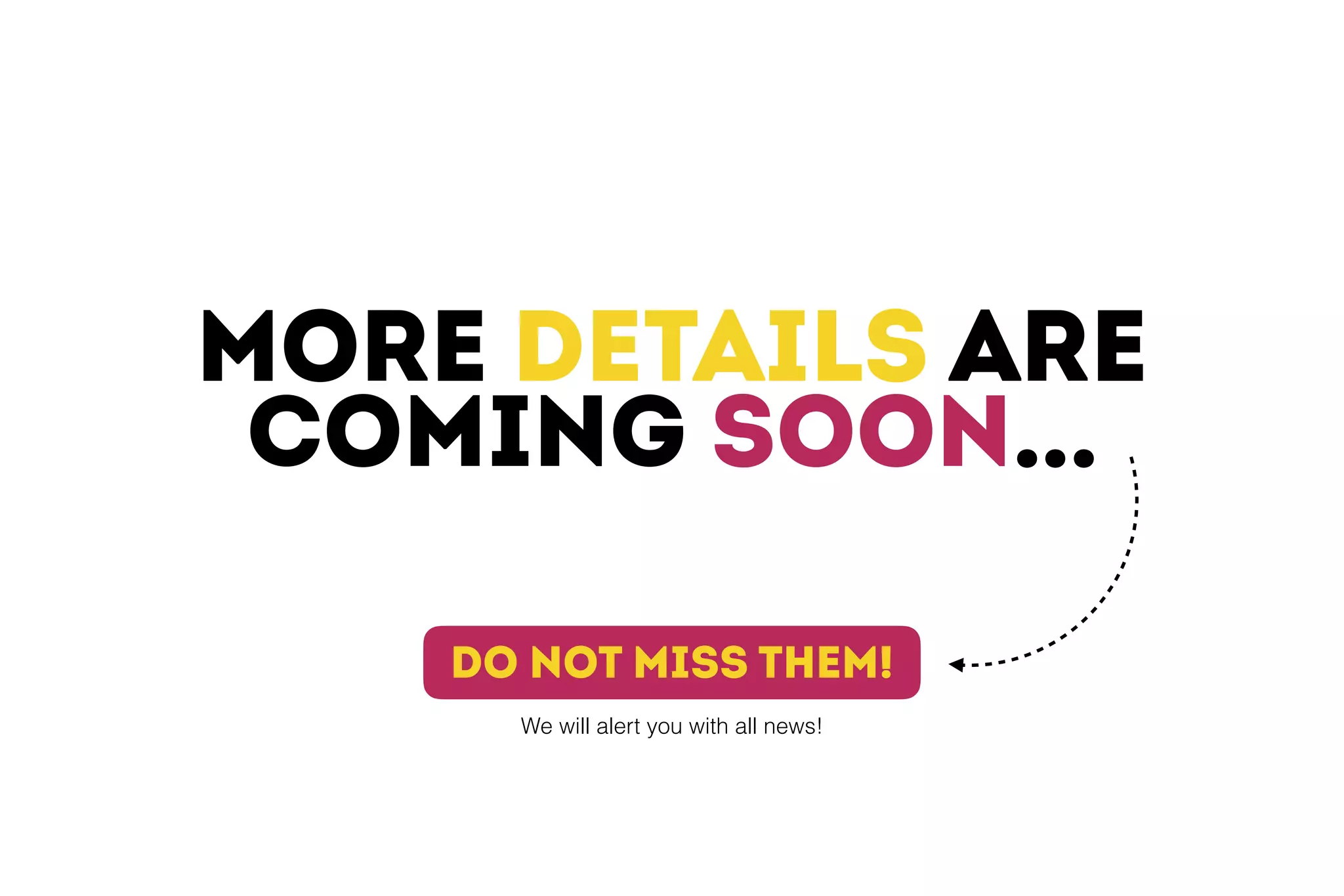 EVERYTHING IS POSSIBLE
 