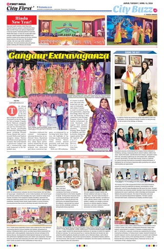 Dr Jagdeesh Chandra was greeted by anchor Indu Rathore of the First
India family, as she reached the former's residence to seek blessings
on the occasion of her birthday, on Monday.
Rajasthanis joyously commemorated the Gangaur festival celebrated in
Heidelberg, Germany, showcasing vibrant cultural traditions. Diksha from
Jaipur, Aastha from Ajmer, and Dhruvisha from Udaipur, along with Cristina
from Italy, intricately sculpted clay Isar and Ganguar idols, symbolizing
reverence and festivity. The event held recently, served as a platform
for cultural exchange and fostering camaraderie among participants. It
highlighted the rich heritage of Rajasthan while promoting cross-cultural
understanding and appreciation.
City Buzz
JAIPUR, TUESDAY | APRIL 16, 2024
12
ﬁrstindia.co.in
ﬁrstindia.co.in/epapers/jaipur theﬁrstindia theﬁrstindia theﬁrstindia
City First
cityfirst@firstindia.co.in
he vibrant
essence of
Rajasthan
came alive
as the Ras
Rasili Gan-
gaur program unfolded, or-
chestrated by the Ras Mahi-
la Club on Sunday. Founder
Ruchi Tikkiwal, alongside
President Sonali Khandel-
wal and Vice President Am-
bika Jaiswal, spearheaded
the festivities. Distinguished
guests including Avinash
Guruji, Basant Jain, and re-
nowned Bollywood fashion
designers Sanjay Sharma
and Preeti Goyal graced the
occasion. The event featured
a spectacular Gangaur ride
and a mesmerizing ramp
walk immersed in the Ra-
jasthani aura.
Attendees embraced the
cultural extravaganza,
adorning themselves in tra-
ditional Baisa Rajasthani
attire and exquisite jewel-
lery, while dance perfor-
mances infused the air with
Rajasthani melodies. The
program also showcased
quiz shows centred on Gan-
gaurs, accompanied by an
exciting lucky draw. How-
ever, the highlight of the
evening was the enchanting
Group Dolliya Dance,
where women danced
gracefully with dolls atop
their heads, captivating the
audience.
With over 500 enthusias-
tic women in attend-
ance, the event cele-
brated the rich tap-
estry of civilization
and culture. It aimed
to instil excitement in fu-
ture generations, imparting
knowledge about Teej festi-
vals and fostering a deep
connection with heritage.
Program director Preeti
Saxena orchestrated the
event flawlessly, with
support from sponsors
JKJ Jewellers, Jayshree
Jewellers, Saraswati
Printing, Shree Repub-
lic Buildcon, and Onri-
ka Jewelry, along with
support partner Sha-
lini Agarwal and
d i g i t a l
partner
M e e n u
S a i n i
from Sans
Jewelry.
GangaurExtravaganza
GangaurExtravaganza
Divya Jyoti Jagriti Sansthan, under Divya Guru
Ashutosh Maharaj's guidance, celebrated the Indian
New Year with fervour and spiritual enlightenment
in the city recently. Thousands gathered at Shri Ram
Mandir Badi Chopar, to mark the occasion with rituals
and puja. Sadhvi Deepika Bharti highlighted Lord
Brahma's creation of the universe on this day, initiating
Vikram Samvat as the New Year. Vikramaditya's
calendar, 2081 years ago, further solidiﬁed its
signiﬁcance. The event promoted unity and spiritual
growth, fostering self-reﬂection and renewal.
Hindu
New Year!
MUKESH KIRADOO
T
NAIM KHAN
PCC Jaipur Chapter marked the vibrant Baisakhi celebration on Saturday at Comfort Inn Sapphire,
MI Road on Saturday. The event was graced by Co. chairman Alka Batra and Jitendra Rai, who
joined the jubilant gathering. Notable personalities such as Dhirendra Madan, Jaimni Uberoi,
Sai Girdhar, Arun Wadhawan, Vinay Pardal, Raj Kumar Babutta, and Rajneeral Babutta added to
the festive fervour. With around 45-50 members in attendance, the event exuded a mesmerizing
aura of cultural revelry and camaraderie.
DURING THE DAY!
The Faculty of Arts at MUJ inaugurated the MA in International Relations
program at Sharda Pai Auditorium on Monday. Achal Malhotra, former
ambassador, and Prof Sanjay Bhardwaj from JNU graced the event. President
Prof GK Prabhu and university members attended. Dean Prof Komal Audichya
emphasized the course's signiﬁcance, while Dr Bhardwaj and Ambassador
Malhotra discussed its relevance. The School of Humanities and Social
Sciences also launched departmental newsletters. Prof Mani Sachdev
concluded with thanks, coordinated by Dr Radhika and Mohan Gupta.
In Alwar's political arena, Union Cabinet Minister for Environment, Forest
 Climate Change; and Labour  Employment Bhupendra Yadav rallies
support, urging workers to mobilize 10 families to polling booths on
April 19. During this, a welcome ceremony was organised by the Vaishya
Community on Monday. Dr Pradeep Kumar Singhal, National President of
Sanskriti Sanjivani, extends a warm welcome at a reception and conﬁdence
abounds in Yadav's victory in the upcoming elections. Dr Singhal, also
National Minister of Bharat Raksha Manch, emphasizes service as the
cornerstone of their campaign efforts.
EVENTS! WHAT’S HAPPENING!
Under the compassionate campaign 'Aao Kisi ki Pyaas Bujhae, hum sab milkar
ek Pyaau lagae', initiated by the I Can Do It Help Foundation, the 'Govind Pyaau'
was ofﬁcially unveiled at the Govindpura Bus Stand, situated on Kalwar Road.
Founder-Chairman of the Foundation, Deepak Choudhary, expressed that
amidst the sweltering summer heat, the Foundation, with the support of the
community, annually installs 'Pyaaus' (water facilities' at various locations,
ensuring passersby have access to refreshing cool water from these pots.
The 22 Thakur Kishan Singh Music Festival, held at Pinkcity Press Club, witnessed
a harmonious blend of classical melodies and rhythmic enchantment on
Sunday. Pt Ramkumar Mishra and his son Rahul Kumar Mishra mesmerized the
audience with a tabla jugalbandi, showcasing the intricate techniques of the
Banaras Gharana. Accompanied by Pandit Rajendra Banerjee on harmonium,
their performance highlighted mastery over rhythm and composition. Esteemed
musicians and artists were honoured at the event, with Pt. Babulal Sharma and
others receive accolades for their contributions to music and art.
SANTOSH SHARMA
MUKESH KIRADOO
InterContinental
Jaipur Tonk Road
unveiled Daawat-e-Awadh,
a sumptuous food festival, on Saturday
transporting dinners to the historic kingdom
of Awadh. The Royal Root restaurant serves
a specially curated dinner menu by Chef
Gaurav Prasher, featuring delicacies like
Gosht Korma and Awadhi Murgh Biryani.
The ambience, adorned with live Santoor
music and dim candlelight, promises an
unforgettable dining experience.
unveiled Daawat-e-Awadh,
MUKESH
KIRADOO
MUKESH
KIRADOO
The much-awaited crossover fashion and
lifestyle exhibition took place on Friday, at
Diggi Palace. This event marks the debut of
designers from Delhi, Mumbai, and Kolkata in
Jaipur, offering a diverse range of styles and
products. Shoppers can indulge in exclusive
discounts on clothing, jewellery, footwear,
home decor, and more, making it a must-visit
destination for fashion enthusiasts.
During the event
Priyanka Gupta, Bindiya Sethi, Sarika, Suniti Sharma, Rinki Soni, Payal Khandelwal,
Deepika, Chandrika Chauhan, Anita Meena, Ambika Jaiswal, Ekta Singhal  others
Ruchi Tikkiwal, Sonali Khandelwal, Ambika Jaiswal,
Basant Jain  others during the felicitation
Payal Khandelwal during the
memerizing performance
Alka Batra, Dr Salil Kukreja, Dr Archna, Manish Batta, Mansi, Arvind, Sunita, Raj Chora,
Madhuri Kumar, Meena, Momon  others caught in a candid moment during the celebration
Prof Komal Audichya, Prof Sanjay Bhardwaj,
Achal Malhotra, Prof GK Prabhu  Prof Mani Sachdev
 