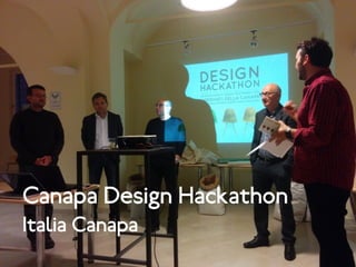 A. scrivetelo alla fine 
tenetelo sotto le due pagine
B. raccontare gli aspetti fondamentali
• cos’è il vostro prodotto?
• chi sono i clienti?
• chi lo fa?
• come sarà il futuro del vostro settore?
Individuare titolo
Canapa Design Hackathon
Italia Canapa
 
