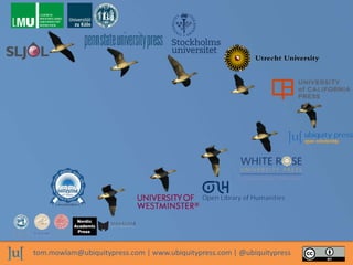 tom.mowlam@ubiquitypress.com | www.ubiquitypress.com | @ubiquitypress
 