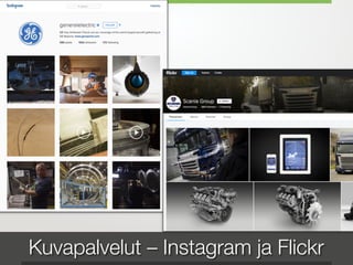 Kuvapalvelut – Instagram ja Flickr
 