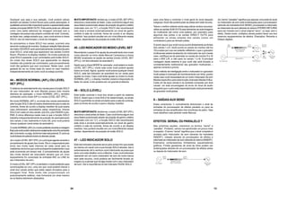 13
para uma faixa e controlar o nível geral do sinal daquele
subgrupo.Você não poderá pular as pistas sem este recurso.
Talvez o melhor método ainda seja utilizar ambos recursos:
utilize as saídas SUB OUTS para alimentar as submixagens
do multicanal (tal como uma bateria, por exemplo) para
algumas das pistas e as saídas DIRECT OUTS para
alimentar os sinais simples dos canais (como um
contrabaixo) para as demais pistas.
O ponto aqui é que você nunca ouvirá diretamente as fontes
dos canais 1 a 8. Você ouvirá os canais do monitor (de 9a
16) e estes por sua vez estarão refletindo o que o gravador
multicanais estará recebendo do misturador de som (neste
caso, certifique-se de assinalar os canais de monitor 9 a 16
para o MIX L/R, e não para os canais 1 a 8). A principal
vantagem deste sistema é que você não será forçado a
constantemente redirecionar seu gravador multicanais –
apenas conecte e pronto.
Outro método de interligação entre o misturador e o gravador
multi-pistas é chamado de monitoramento em linha, porém
neste caso você necessitará de um outro misturador de som
Mackie específico para esta função chamado Mackie 8 Bus.
Cada um de seus canais é na verdade composto por dois
canais: um está encarregado do envio do sinal de áudio
enquanto que o outro está responsável pelo sinal proveniente
do gravador multi-pistas.
6 – SAÍDASAUX SEND
Estes conectores ¼ normalmente direcionam o sinal às
entradas do processador de efeitos paralelo ou para as
entradas do seu amplificador dos monitores de palco. Veja
mais detalhes mais adiante neste Manual.
EFEITOS: SERIAL OU PARALELO ?
Nas próximas seções, citaremos os termos “serial” e
“paralelo”. Portanto, vamos nos aprofundar um pouco mais
a respeito. O termo “serial” significa que o sinal completo é
enviado pelo misturador de som (através da mandada
INSERT), roteado através do processador de efeitos e
retornado ao misturador de som (através do retorno INSERT).
Exemplos: compressores, limitadores, equalizadores
gráficos. Fontes geradoras de sinal de linha podem ser
endereçadas através de um processador de efeitos antes
ou depois do misturador de som.
Já o termo “paralelo” significa que apenas uma parte do sinal
no misturador de som está endereçada para o processador
(através da mandadaAUX SEND), processado e retornado
aomisturadordesom(atravésdoretornoSTEREORETURN)
para ser mixada com o sinal original “seco”, ou seja, sem o
efeito. Deste modo, múltiplos canais podem fazer uso dos
mesmos equipamentos de efeitos. Exemplos: Reverbs e
Delays digitais.
24
Qualquer que seja a sua seleção, você poderá utilizar
também as saídas Control Room para outras aplicações.A
qualidadesonoraétãoimpecávelquantoaapresentadapelas
saídas principais MAIN OUTS. Esta saída pode ser utilizada
como uma saída adicional da mixagem principal com a
vantagem de possuir seu próprio controle de nível. Contudo,
ao fazer isso, esteja avisado que, caso você acione a chave
SOLO, isto irá interromper o sinal da mixagem.
Ao acionarmos a chave SOLO nos canais, ocorrerá uma
sensível mudança de eventos. Qualquer seleção feita através
da matrix SOURCE será automaticamente substituída pelo
sinal SOLO, sinal este que aparecerá nas saídas Control
Room, Phones e no display medidor. Os níveis audíveis do
sinal SOLO passarão a ser controlados pelo botão SOLO.
Os níveis dos sinais SOLO que aparecerão no display
medidor não poderão ser controlados, pois provavelmente
você não gostaria que isso ocorresse. Neste caso, você
gostará de ver os níveis reais do canal no visor medidor
independentemente de como você os esteja ouvindo.
44 – MODOS NORMAL (AFL) OU LEVEL
SET (PFL)
O sistema de assinalamento dos canais para a função SOLO
do seu misturador de som Mackie possui dois modos
distintos de operação: o modo NORMAL (AFL), também
conhecido como modo SIP e o modo LEVEL SET (PFL).
No modo NORMAL (AFL), os sinais dos canais assinalados
pela função SOLO são enviados diretamente para a sala de
controle, fones de ouvido e display medidor tal qual soaria
caso estivessem assinalados pelas respectivas chaves
SOLO em cada um dos canais: pós-EQ, pós-FADER e pós-
PAN. A única diferença neste caso é que a função SOLO
trabalha independentemente da posição de assinalamento
dos canais, e isto realmente é muito útil, pois você poderá
checar qualquer canal antes de assinalá-lo.
OmodoNORMAL(AFL)éomodopreferidoduranteamixagem
final,poisvocêouviráosinalsonoroexatamentecomofoiconduzido
atéomomento,ouseja,daformamaisrealpossível.Écomose
vocêtivesseemudecidotodososdemaiscanais.
Já o modo LEVEL SET (PFL) é o principal agente durante o
procedimento de ajuste dos níveis. Ele é o responsável pelo
envio dos níveis reais internos de cada canal para os
medidores de forma que você acompanhe exatamente o que
está ocorrendo em tempo real. O procedimento de ajuste
dos níveis deverá ser executado sempre que um novo
equipamento for conectado às entradas MIC ou LINE do
seu misturador de som.
O modo LEVEL SET (PFL) é também o modo preferido para
sonorizações ao vivo, uma vez que você poderá checar o
sinal dos canais antes que estes sejam enviados para a
mixagem final. Este modo não proporcionará um
posicionamento estéreo, mas fornecerá um sinal mesmo
se os faders estiverem abaixados.
MUITO IMPORTANTE:lembre-se,omodoLEVELSET(PFL)
direciona o sinal antes do fader. Caso você tenha algum dos
seus faders posicionado abaixo da posição de ganho unitário
(marcada com um “U”), a função SOLO não reconhecerá
este sinal e enviará automaticamente um sinal de ganho
unitário à sala de controle, fones de ouvido e ao display
medidor. Isso poderá resultar em um nível diferente nestas
saídas, dependendo da posição do botão SOLO.
45-LEDINDICADORDOMODOLEVELSET
Recordando o passo 6 do ajuste de procedimento dos níveis
como descrito no início deste Manual (“pressione a chave
MODE localizada na seção de saídas (modo LEVEL SET
(PFL)). Um led indicador se acenderá”).
Assim que a chave MODE for acionada, você estará no modo
LEVEL SET (PFL), modo este onde você poderá ajustar
todos os níveis.Agora, quando você aciona qualquer chave
SOLO, este led indicador se acenderá na cor verde para
ajustar os níveis. Caso você tente ajustar os níveis no modo
NORMAL (AFL), o display medidor estará à disposição do
fader do canal, e isto poderia ser um grande problema.
46 – SOLO (LEVEL)
Este botão controla o nível dos sinais a partir do sistema
SOLO. Assim que o nível SOLO for determinado, os sinais
SOLO suprimirão os sinais enviados para a sala de controle,
para os fones de ouvido e para o display medidor.
MUITO IMPORTANTE:lembre-se,omodoLEVELSET(PFL)
direciona o sinal antes do fader. Caso você tenha algum dos
seus faders posicionado abaixo da posição de ganho unitário
(marcada com um “U”), a função SOLO não reconhecerá
este sinal e enviará automaticamente um sinal de ganho
unitário à sala de controle, fones de ouvido e ao display
medidor. Isso poderá resultar em um nível diferente nestas
saídas, dependendo da posição do botão SOLO.
47 – LED INDICADOR SOLO
Este led indicador piscante serve para avisar-lhe que existe
ao menos um canal com a sua função SOLO ativada. Isto é
extremamente útil e nenhum outro fabricante se preocupa
tanto com este detalhe como a Mackie. Caso você estivesse
operando em um outro misturador de som de outra marca
sem este recurso, você poderia ser facilmente levado ao
engano ou a pensar que há algo errado com o seu misturador
de som. Daí a importância do led indicador RUDE SOLO.
 